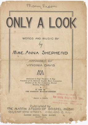 "Only a Look" words and music by Mme. Anna Shepherd.