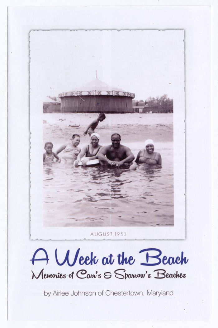 A week at the beach, memories of Carr's and Sparrow's Beaches