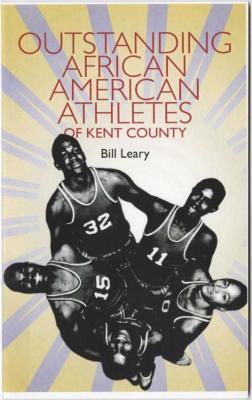 Outstanding African American Athletes of Kent County