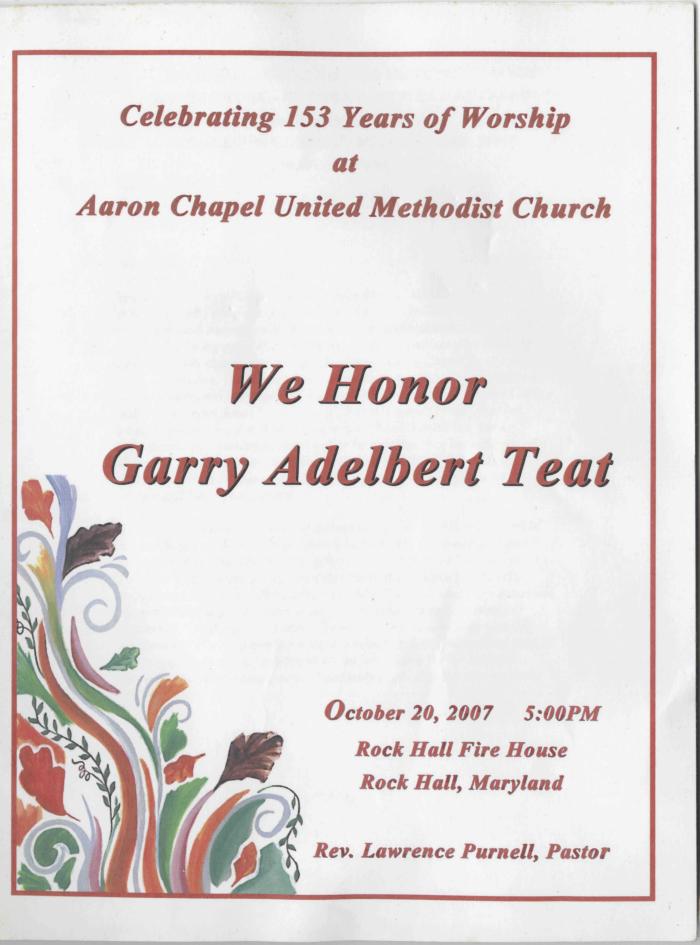 Celebrating 153 years of worship at Aaron Chapel United Methodist Church: We honor Gary Adelbert Teat