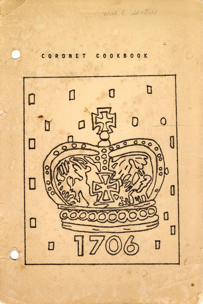 The Coronet Cookbook - Queen Anne 1706